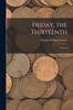 Книга Friday, the Thirteenth