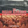 Книга The Russian Revolution - History Books for Kids Children's History