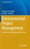 Книга Environmental Project Management : Principles, Methodology, and Processes