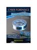 Книга Cyber Forensics A Field Manual For Collecting Examining And Preserving Evidence Of Computer Crimes 2Ed (Hb 2008)