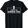 Бармен Я Знаю Владельца Слишком Смешная Футболка для Бармена