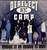 12-дюймовая пластинка DERELECT CAMP - Move It In Move It Out NPE14351 Next Plateau В 1997 году США Рэп и хип-хоп/R&B Б/У