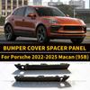 For Porsche 2022 2023 2024 2025 Macan (95B) BUMPER COVER SPACER PANEL OEM 95B807823COK1 95B807824COK1 95B807823C 95B807824C