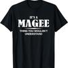 Это штука MAGEE, вам не понять Футболка с именем MAGEE