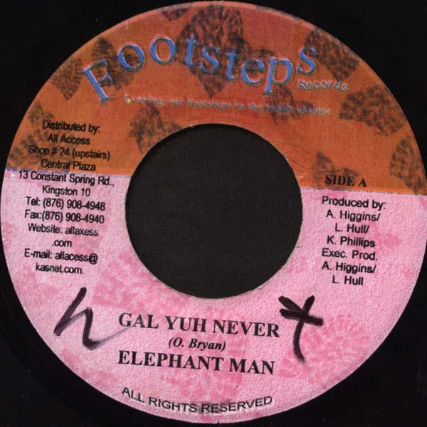 Пластинка 7 дюймов ELEPHANT MAN / SINGER J - Gal Yuh Never / Don't Wanna Be Arou NONE Footsteps Recor Ямайка Регги, Ска и Даб Б/у