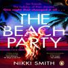 The Beach Party by Nikki Smith Paperback Book 9780241997222