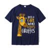 Just A Girl Who Loves Giraffes Funny Giraffe Gift T Shirt T Shirt Oversized Summer Cotton Unisexs Top Tshirts Comfortable