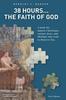 Книга 38 Hours.....The Faith of God
