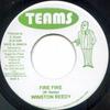 7inch Record WINSTON REEDY - Fire Fire None Teams 2006 Jamaica Reggae, Ska & Dub Used
