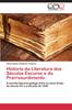 Книга Historia Da Literatura DOS Seculos Escuros E Do Prerrexurdimento
