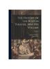 Книга The History of the Boston Theatre, 1854-1901 Volume; Volume 2