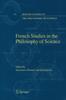 Книга French Studies In the Philosophy of Science : Contemporary Research In France : 276