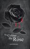 Книга The Colour of the Rose