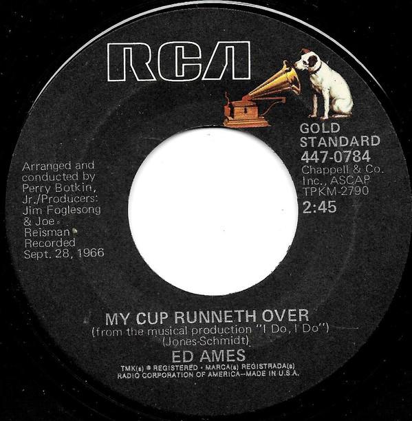 Пластинка 7 дюймов ED AMES My Cup Runneth Over 4470784 RCA US Pop Б/у