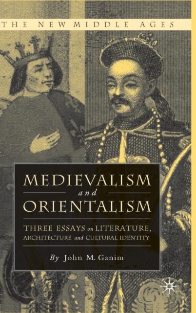 The Medievalism and Orientalism Book