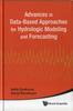 Книга Advances In Data-based Approaches For Hydrologic Modeling And Forecasting