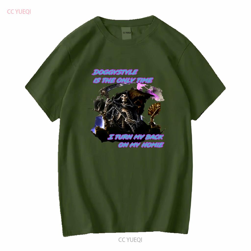 Doggystyle Is The Only Time I Turn My Back On Homie T Shirt Funny Gay Sex vintage Washed Comfortable Stylish designer clothes