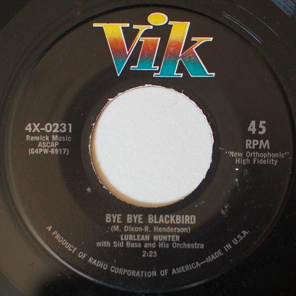 7-дюймовая пластинка LURLEAN HUNTER SID BASS HIS ORCH Bye Bye Blackbird 4X0231 Vik 1956 US Jazz Б/у
