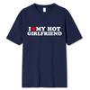 Винтажная забавная футболка с надписью «I Love My Hot Girlfriend Boyfriend» для пар, мужская хлопковая футболка для бойфрендов, повседневная спортивная уличная одежда