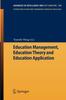 The Education Management, Education Theory and Education Application : 109 Book