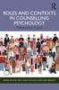Книга Roles and Contexts In Counselling Psychology : Professionals In Practice
