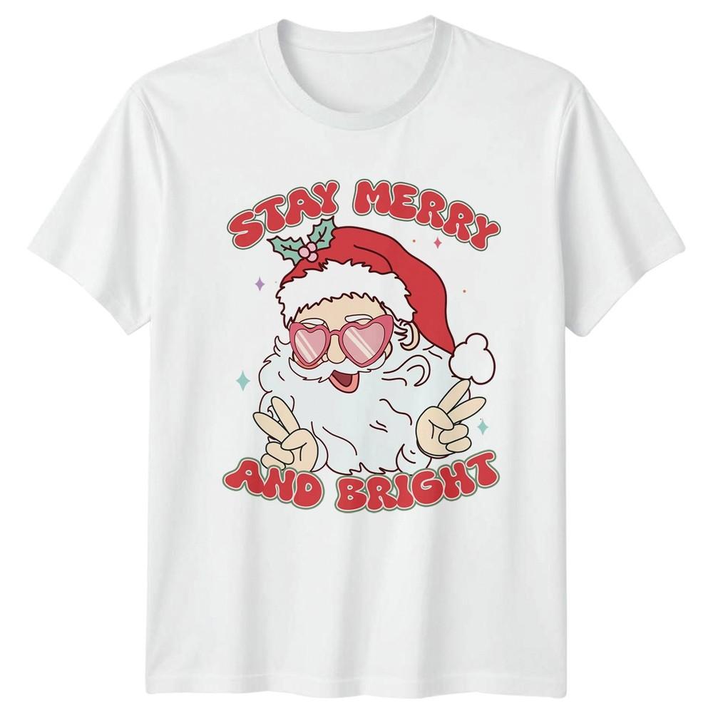 Stay Merry And Bright Christmas Holidays Santa Claus Unisexs Unisexs Graphic Tee