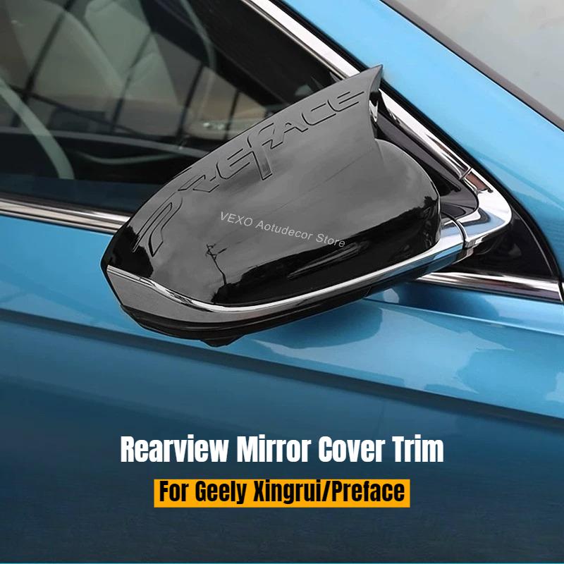 For Geely Xingrui Preface -2025 Car Rearview Mirror Cover Trim Rear View Side Mirror Cap Horn Protector Auto Accessories
