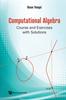 Книга Computational Algebra: Course And Exercises With Solutions