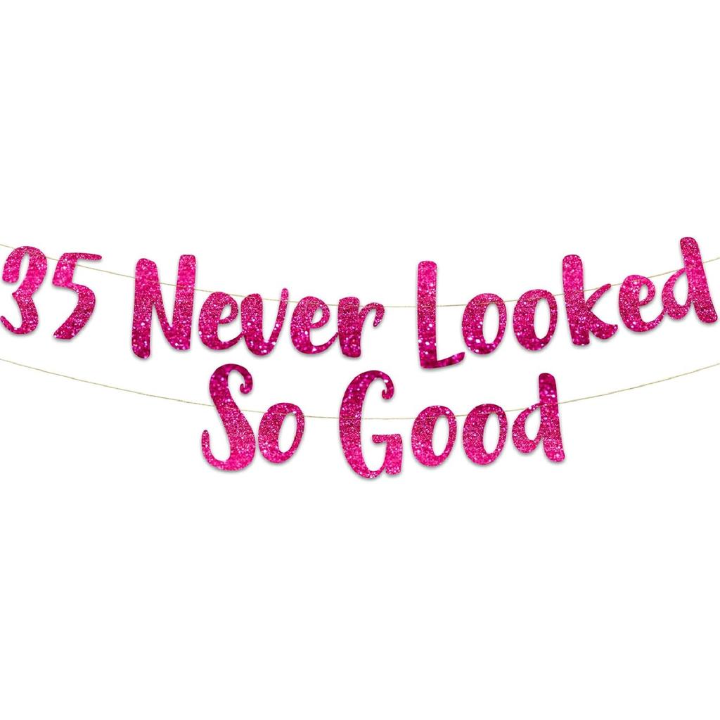 35 Never Looked So Good Gold Glitter Banner - 35th Anniversary and Birthday Party Decorations