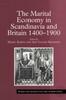 Книга The Marital Economy In Scandinavia and Britain 1400???1900
