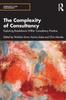 Книга The Complexity of Consultancy : Exploring Breakdowns Within Consultancy Practice