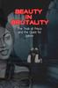 Книга Beauty In Brutality : The Trials of Prisca and the Quest for Justice