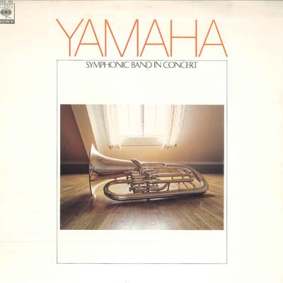LP Пластинка YAMAHA SYMPHONIC BAND Симфонический оркестр Yamaha На концерте 20AG195 CBS SONY 1977 Япония Оби Классическая Б/У