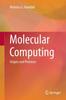 The Molecular Computing : Origins and Promises Book