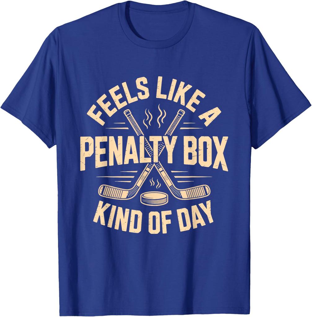 Feels Like A Penalty Box Kind Of Day Funny Hockey Unisex T-Shirt 5