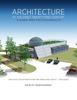 Книга Architecture of the Early Twenty-first Century: A Global Need for Sustainability