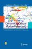 Книга Dynamics of Visual Motion Processing : Neuronal, Behavioral, and Computational Approaches