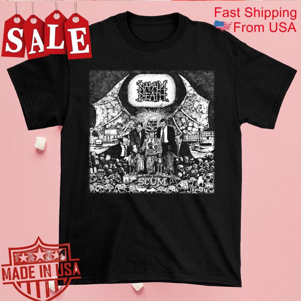 Napalm Death Scum Gift For Fans Unisex All Size Shirt 1RT1331