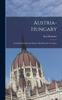 Книга Austria-Hungary : Including Dalmatia and Bosnia; Handbook for Travellers