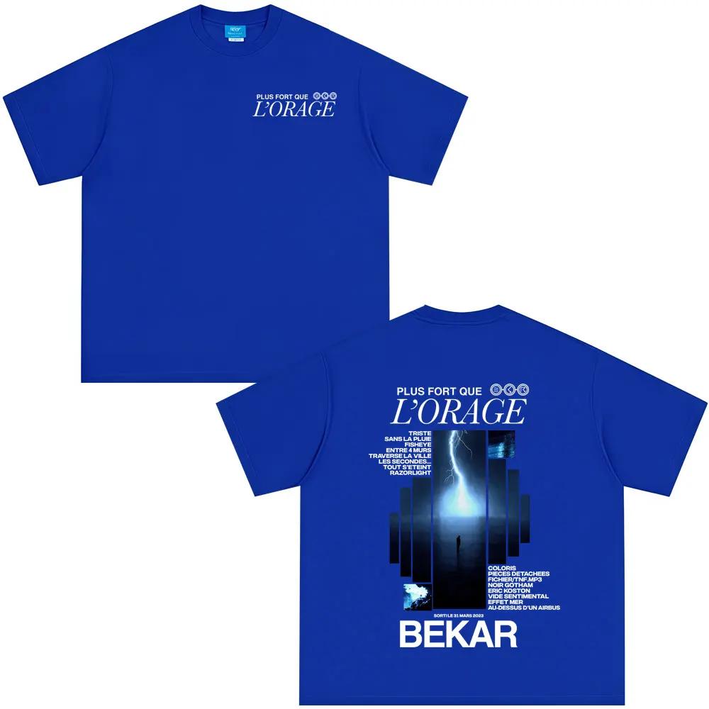 Rapper Bekar Plus Fort Que L'orage Album Graphic Tshirts Men Women Hip Hop Fashion Pop Music T-shirts Men's Casual Streetwears