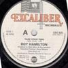 7-дюймовая пластинка РОЙ ХАМИЛЬТОН - Не торопись EXC522 Excaliber Recor 1982 UK Соул/Фанк Б/У