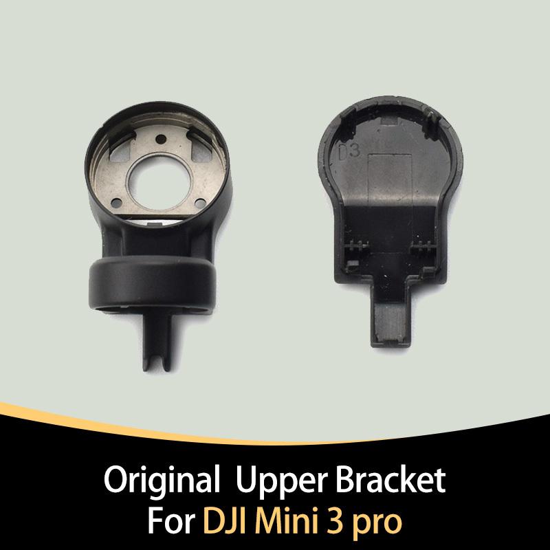Original Gimbal Camera Upper Bracket For Mini3 pro Upper bracket Repair Accessories For Mini3 pro