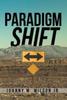 Книга Paradigm Shift : Building a Foundation of Church Leadership from the Inside Out