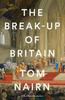 Книга The Break-Up of Britain : Crisis and Neo-Nationalism