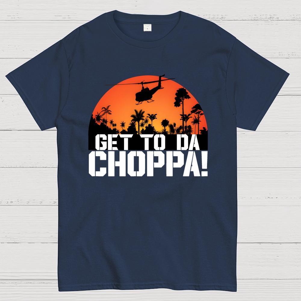 Get To The Chopper Unisex 100% Cotton Summer Casual Cool Loose T-Shirt