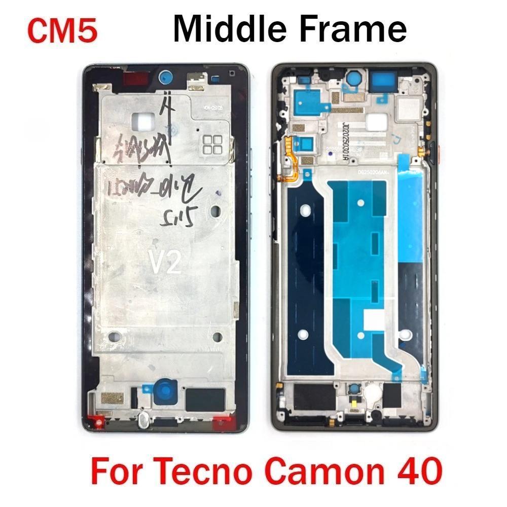 Средняя рамка для Tecno Camon 40 CM5 Camon 40 Pro 4G CM6 5G CM7 Корпус рамки дисплея Запчасти для ремонта