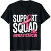 Breast Cancer Warrior Support Squad Pink Ribbon Women T-Shirt