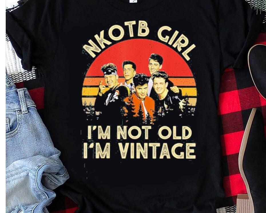NKOTB Girl I’m Not Old I’m Vintage New Kids on the Block Shirt FN365 Unisex T-Shirt