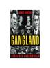 The Gangland: London's Underworld : V. 1 Book