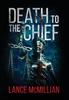 Книга Death To the Chief